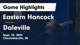 Eastern Hancock  vs Daleville  Game Highlights - Sept. 24, 2022