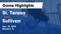 St. Teresa  vs Sullivan  Game Highlights - Jan. 19, 2023