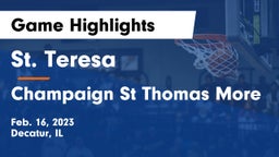 St. Teresa  vs Champaign St Thomas More  Game Highlights - Feb. 16, 2023