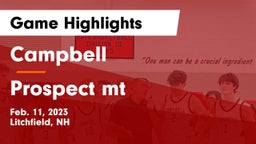 Campbell  vs Prospect mt  Game Highlights - Feb. 11, 2023
