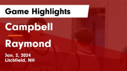 Campbell  vs Raymond  Game Highlights - Jan. 2, 2024