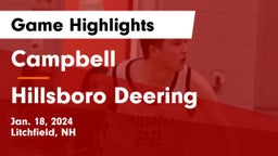 Campbell  vs Hillsboro Deering  Game Highlights - Jan. 18, 2024