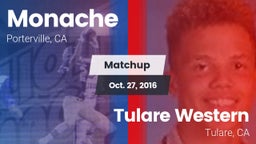 Matchup: Monache  vs. Tulare Western  2016