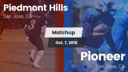 Matchup: Piedmont Hills High vs. Pioneer  2016