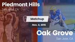 Matchup: Piedmont Hills High vs. Oak Grove  2016