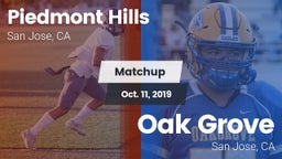 Matchup: Piedmont Hills High vs. Oak Grove  2019