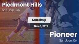 Matchup: Piedmont Hills High vs. Pioneer  2019