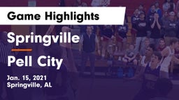 Springville  vs Pell City  Game Highlights - Jan. 15, 2021