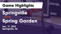 Springville  vs Spring Garden Game Highlights - Jan. 17, 2022