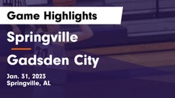 Springville  vs Gadsden City  Game Highlights - Jan. 31, 2023