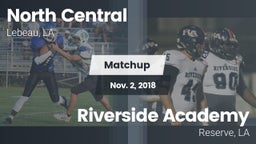 Matchup: North Central High S vs. Riverside Academy 2018
