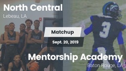 Matchup: North Central High S vs. Mentorship Academy  2019