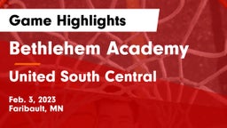 Bethlehem Academy  vs United South Central  Game Highlights - Feb. 3, 2023