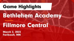 Bethlehem Academy  vs Fillmore Central  Game Highlights - March 2, 2023