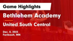 Bethlehem Academy  vs United South Central  Game Highlights - Dec. 8, 2023