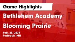 Bethlehem Academy  vs Blooming Prairie  Game Highlights - Feb. 29, 2024