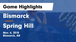Bismarck  vs Spring Hill  Game Highlights - Nov. 6, 2018
