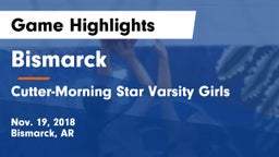 Bismarck  vs Cutter-Morning Star Varsity Girls Game Highlights - Nov. 19, 2018