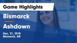 Bismarck  vs Ashdown  Game Highlights - Dec. 21, 2018