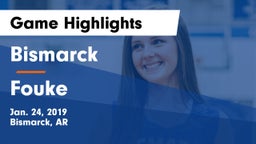 Bismarck  vs Fouke  Game Highlights - Jan. 24, 2019