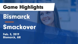 Bismarck  vs Smackover  Game Highlights - Feb. 5, 2019
