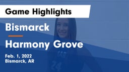 Bismarck  vs Harmony Grove  Game Highlights - Feb. 1, 2022