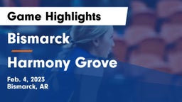 Bismarck  vs Harmony Grove  Game Highlights - Feb. 4, 2023