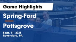 Spring-Ford  vs Pottsgrove  Game Highlights - Sept. 11, 2023