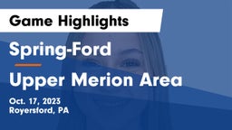 Spring-Ford  vs Upper Merion Area  Game Highlights - Oct. 17, 2023