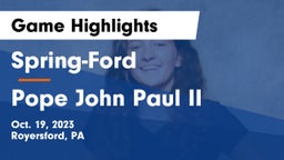 Spring-Ford  vs Pope John Paul II Game Highlights - Oct. 19, 2023