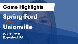 Spring-Ford  vs Unionville  Game Highlights - Oct. 31, 2023