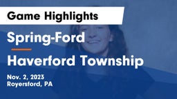 Spring-Ford  vs Haverford Township  Game Highlights - Nov. 2, 2023