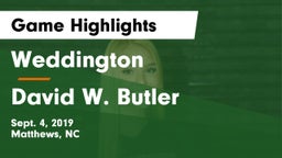 Weddington  vs David W. Butler Game Highlights - Sept. 4, 2019