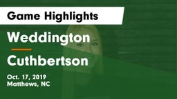 Weddington  vs Cuthbertson Game Highlights - Oct. 17, 2019