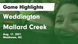 Weddington  vs Mallard Creek  Game Highlights - Aug. 17, 2021