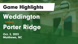 Weddington  vs Porter Ridge  Game Highlights - Oct. 3, 2023