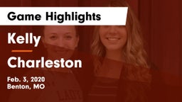 Kelly  vs Charleston  Game Highlights - Feb. 3, 2020