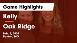 Kelly  vs Oak Ridge Game Highlights - Feb. 5, 2020