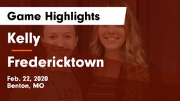 Kelly  vs Fredericktown  Game Highlights - Feb. 22, 2020