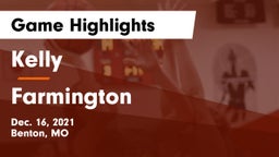 Kelly  vs Farmington  Game Highlights - Dec. 16, 2021