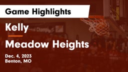 Kelly  vs Meadow Heights  Game Highlights - Dec. 4, 2023