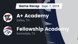 Recap: A Academy vs. Fellowship Academy 2019