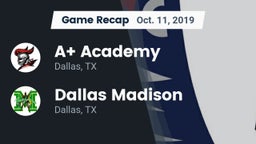 Recap: A Academy vs. Dallas Madison  2019