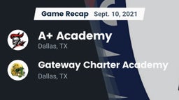 Recap: A Academy vs. Gateway Charter Academy  2021
