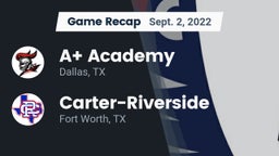 Recap: A Academy vs. Carter-Riverside  2022