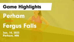Perham  vs Fergus Falls  Game Highlights - Jan. 14, 2023