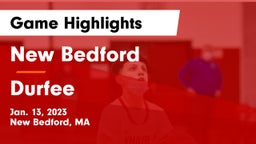 New Bedford  vs Durfee  Game Highlights - Jan. 13, 2023
