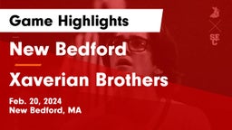 New Bedford  vs Xaverian Brothers  Game Highlights - Feb. 20, 2024