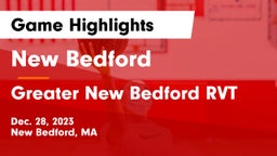 New Bedford  vs Greater New Bedford RVT  Game Highlights - Dec. 28, 2023
