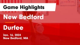 New Bedford  vs Durfee  Game Highlights - Jan. 16, 2024